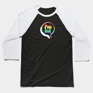 im in and  Im Gay Baseball T-Shirt